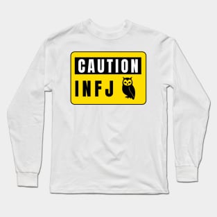 Caution sign infj owl Long Sleeve T-Shirt